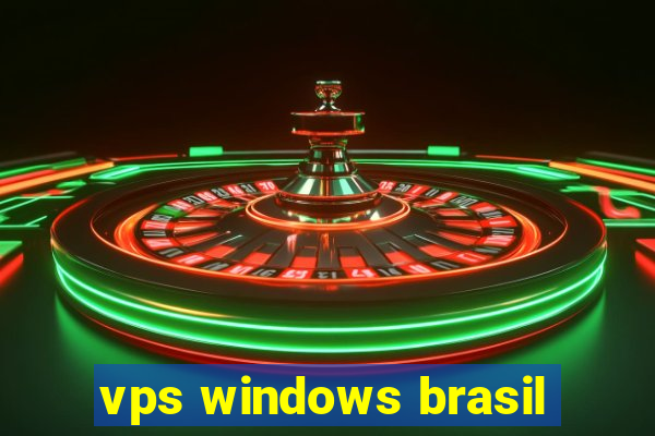 vps windows brasil